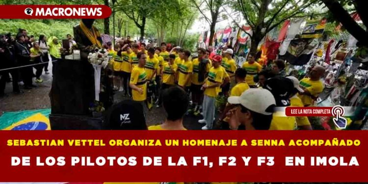 SEBASTIAN VETTEL ORGANIZA UN HOMENAJE A SENNA ACOMPAÑADO DE LOS PILOTOS DE LA F1, F2 Y F3  EN IMOLA