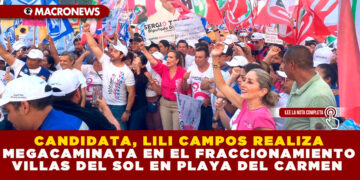 CANDIDATA, LILI CAMPOS REALIZA MEGACAMINATA EN EL FRACCIONAMIENTO VILLAS DEL SOL EN PLAYA DEL CARMEN 