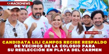 CANDIDATA LILI CAMPOS RECIBE RESPALDO DE VECINOS DE LA COLOSIO PARA SU REELECCIÓN EN PLAYA DEL CARMEN