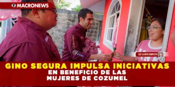 GINO SEGURA IMPULSA INICIATIVAS EN BENEFICIO DE LAS MUJERES DE COZUMEL