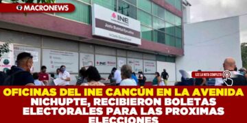 OFICINAS DEL INE CANCÚN EN LA AVENIDA NICHUPTE, RECIBIERON BOLETAS ELECTORALES PARA LAS PROXIMAS ELECCIONES