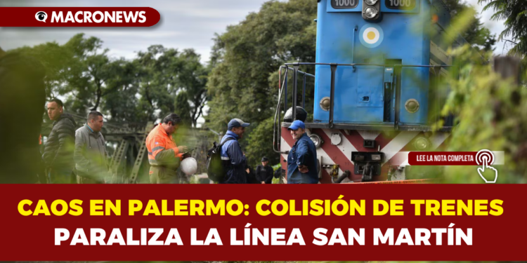 CAOS EN PALERMO: COLISIÓN DE TRENES PARALIZA LA LÍNEA SAN MARTÍN