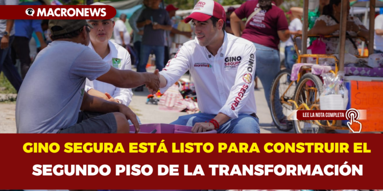 GINO SEGURA ESTÁ LISTO PARA CONSTRUIR EL SEGUNDO PISO DE LA TRANSFORMACIÓN