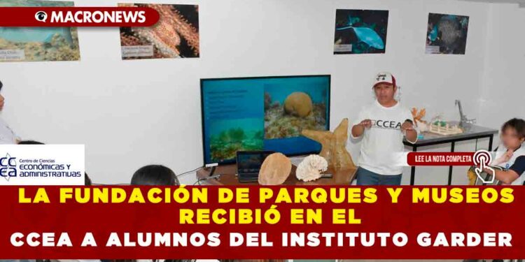 LA FUNDACIÓN DE PARQUES Y MUSEOS RECIBIÓ EN EL  CCEA A ALUMNOS DEL INSTITUTO GARDER