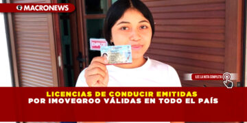 LICENCIAS DE CONDUCIR EMITIDAS POR IMOVEQROO VÁLIDAS EN TODO EL PAÍS