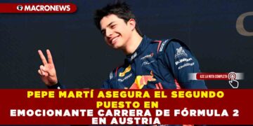 PEPE MARTÍ ASEGURA EL SEGUNDO PUESTO EN EMOCIONANTE CARRERA DE LA FÓRMULA 2 EN AUSTRIA