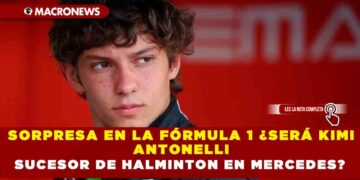 SORPRESA EN LA FÓRMULA 1 ¿SERÁ KIMI ANTONELLI SUCESOR DE HALMINTON EN MERCEDES?