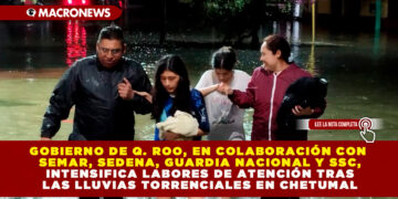 GOBIERNO DE Q. ROO, EN COLABORACIÓN CON SEMAR, SEDENA, GUARDIA NACIONAL Y SSC, INTENSIFICA LABORES DE ATENCIÓN TRAS LAS LLUVIAS TORRENCIALES EN CHETUMAL