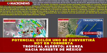 POTENCIAL CICLÓN UNO SE CONVERTIRÁ HOY EN TORMENTA TROPICAL ALBERTO; AVANZA HACIA NORESTE DE MÉXICO: CONAGUA
