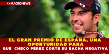 EL GRAN PREMIO DE ESPAÑA, UNA OPORTUNIDAD PARA QUE CHECO PÉREZ CORTE SU RACHA NEGATIVA