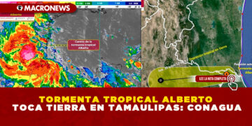 TORMENTA TROPICAL ALBERTO TOCA TIERRA EN TAMAULIPAS: CONAGUA