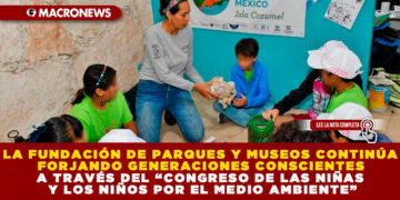 LA FUNDACIÓN DE PARQUES Y MUSEOS CONTINÚA FORJANDO GENERACIONES CONSCIENTES A TRAVÉS DEL “CONGRESO DE LAS NIÑAS Y LOS NIÑOS POR EL MEDIO AMBIENTE”