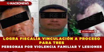 LOGRA FISCALÍA VINCULACIÓN A PROCESO PARA TRES PERSONAS POR VIOLENCIA FAMILIAR Y LESIONES