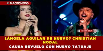 ¿ÁNGELA AGUILAR DE NUEVO? CHRISTIAN NODAL CAUSA REVUELO CON NUEVO TATUAJE