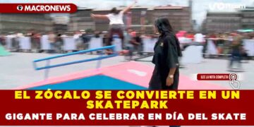 EL ZÓCALO SE CONVIERTE EN UN SKATEPARK GIGANTE PARA CELEBRAR EN DÍA DEL SKATE