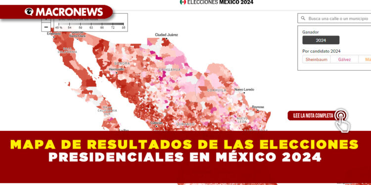 MAPA DE RESULTADOS DE LAS ELECCIONES PRESIDENCIALES EN MÉXICO 2024, CALLE A CALLE