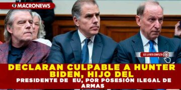 DECLARAN CULPABLE A HUNTER BIDEN, HIJO DEL PRESIDENTE DE EU, POR POSESIÓN ILEGAL DE ARMAS