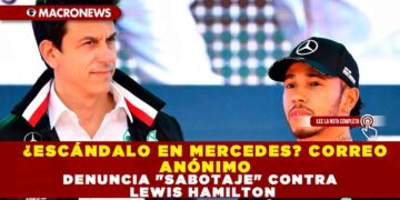 ¿ESCÁNDALO EN MERCEDES? CORREO ANÓNIMO DENUNCIA «SABOTAJE» CONTRA LEWIS HALMINTON