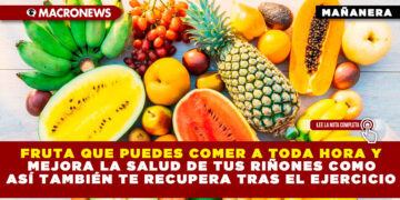 FRUTA QUE PUEDES COMER A TODA HORA Y MEJORA LA SALUD DE TUS RIÑONES COMO ASÍ TAMBIÉN TE RECUPERA TRAS EL EJERCICIO