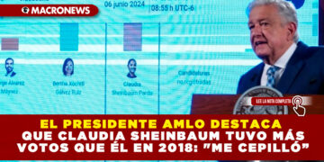 EL PRESIDENTE AMLO DESTACA QUE CLAUDIA SHEINBAUM TUVO MÁS VOTOS QUE ÉL EN 2018: «ME CEPILLÓ”