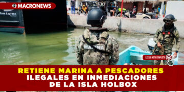 RETIENE MARINA A PESCADORES ILEGALES EN INMEDIACIONES DE LA ISLA HOLBOX