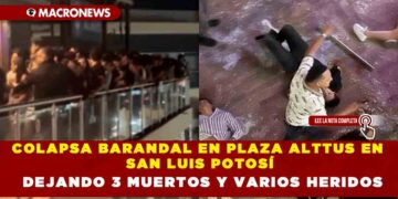 COLAPSA BARANDAL EN PLAZA ALTTUS EN SAN LUIS POTOSÍ DEJANDO 3 MUERTOS Y VARIOS HERIDOS