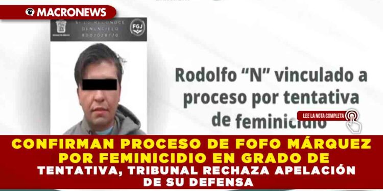 CONFIRMAN PROCESO DE FOFO MÁRQUEZ POR FEMINICIDIO EN GRADO DE TENTATIVA, TRIBUNAL RECHAZA APELACIÓN DE SU DEFENSA
