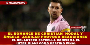 LA CARRERA DE MESSI EN LA LIGA MLS OCUPA UN LUGAR CENTRAL Y  EL DELANTERO ESTRELLA CONFIRMA EL INTER MIAMI COMO DESTINO FINAL