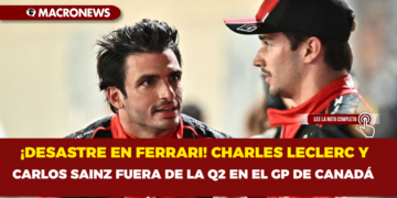 ¡DESASTRE EN FERRARI! CHARLES LECLERC Y CARLOS SAINZ FUERA DE LA Q2 EN EL GP DE CANADÁ