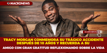 TRACY MORGAN CONMEMORA SU TRÁGICO ACCIDENTE DESPUÉS DE 10 AÑOS Y  RECUERDA A SU AMIGO CON GRAN GRATITUD REFLEXIONANDO SOBRE LA VIDA