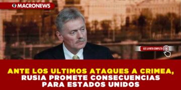 ANTE LOS ULTIMOS ATAQUES A CRIMEA RUSIA PROMETE CONSECUENCIAS PARA ESTADOS UNIDOS