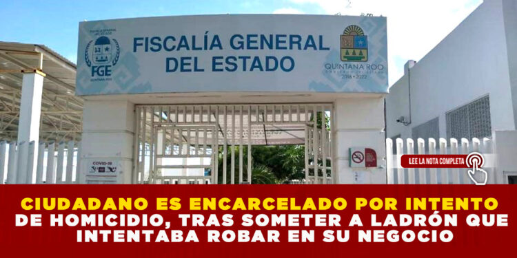 CIUDADANO ES ENCARCELADO POR INTENTO DE HOMICIDIO, TRAS SOMETER A LADRÓN QUE INTENTABA ROBAR EN SU NEGOCIO