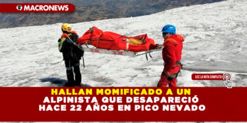 HALLAN MOMIFICADO A UN ALPINISTA QUE DESAPARECIÓ HACE 22 AÑOS EN PICO NEVADO