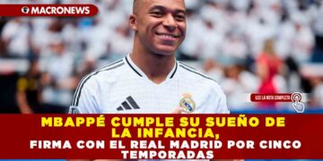MBAPPÉ CUMPLE SU SUEÓ DE LA INFANCIA, FIRMA CON REAL MADRID POR CINCO TEMPORADAS