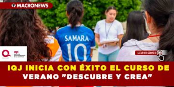 IQJ INICIA CON ÉXITO EL CURSO DE VERANO «DESCUBRE Y CREA»