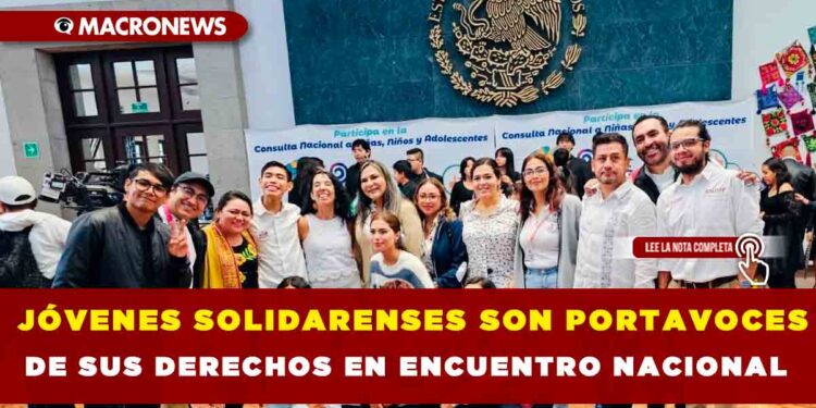 JÓVENES SOLIDARENSES SON PORTAVOCES DE SUS DERECHOS EN ENCUENTRO NACIONAL