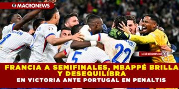 FRANCIA A SEMIFINALES, MBAPPÉ BRILLA Y DESEQUILIBRA EN VICTORIA ANTE PORTUGAL EN PENALTIS