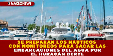 SE PREPARAN LOS NÁUTICOS CON MONITOREOS PARA SACAR LAS EMBARCACIONES DEL AGUA POR EL HURACÁN BERYL
