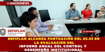 SEFIPLAN ALCANZA PUNTUACIÓN DEL 83.33 EN LA EVALUACIÓN DEL INFORME ANUAL DEL CONTROL Y DESEMPEÑO INSTITUCIONAL