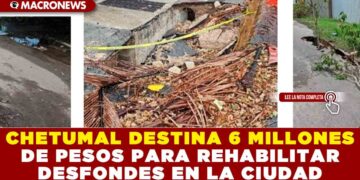 CHETUMAL DESTINA 6 MILLONES DE PESOS PARA REHABILITAR DESFONDES EN LA CIUDAD