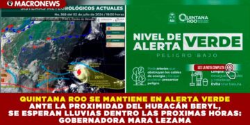 QUINTANA ROO SE MANTIENE EN ALERTA VERDE ANTE LA PROXIMIDAD DEL HURACÁN BERYL CATEGORÍA 4, EL CUAL SE ENCUENTRA A 1,695 KM AL ESTE-SURESTE DE CANCÚN: GOBERNADORA MARA LEZAMA 
