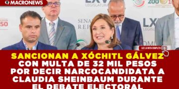 SANCIONAN A XÓCHITL GÁLVEZ CON MULTA DE 32 MIL PESOS POR DECIR NARCOCANDIDATA A CLAUDIA SHEINBAUM DURANTE EL DEBATE ELECTORAL