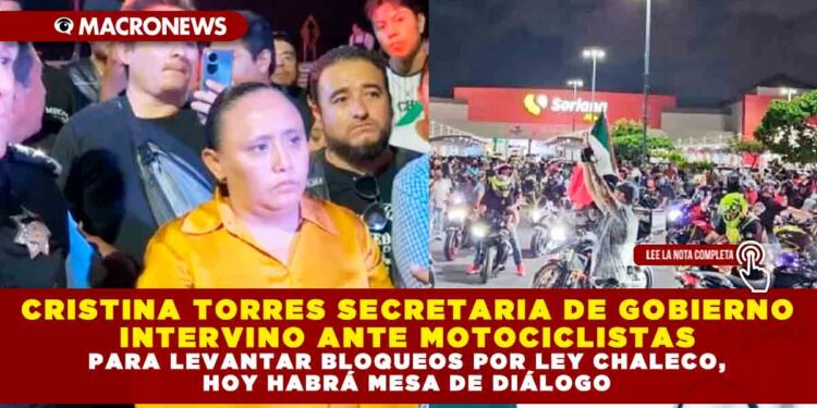 CRISTINA TORRES SECRETARIA DE GOBIERNO INTERVINO ANTE MOTOCICLISTAS PARA LEVANTAR BLOQUEOS POR LEY CHALECO, HOY HABRÁ MESA DE DIÁLOGO
