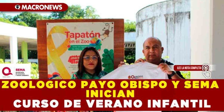 ZOOLOGICO PAYO OBISPO Y SEMA INICIAN CURSO DE VERANO INFANTIL