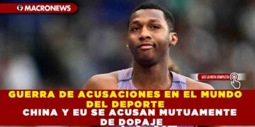 GUERRA DE ACUSACIONES EN EL MUNDO DEL DEPORTE CHINA Y EU SE ACUSAN MUTUAMENTE DE DOPAJE