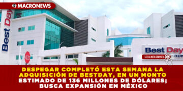 DESPEGAR COMPLETÓ ESTA SEMANA LA ADQUISICIÓN DE BESTDAY, EN UN MONTO ESTIMADO DE 136 MILLONES DE DÓLARES; BUSCA EXPANSIÓN EN MÉXICO
