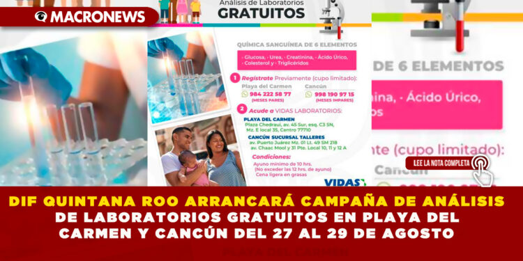 DIF QUINTANA ROO ARRANCARÁ CAMPAÑA DE ANÁLISIS DE LABORATORIOS GRATUITOS EN PLAYA DEL CARMEN Y CANCÚN DEL 27 AL 29 DE AGOSTO