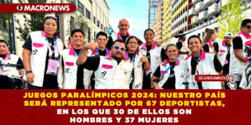 JUEGOS PARALÍMPICOS 2024: NUESTRO PAÍS SERÁ REPRESENTADO POR 67 DEPORTISTAS, EN LOS QUE 30 DE ELLOS SON HOMBRES Y 37 MUJERES