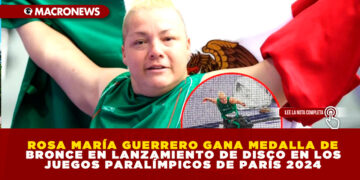 ROSA MARÍA GUERRERO GANA MEDALLA DE BRONCE EN LANZAMIENTO DE DISCO EN LOS JUEGOS PARALÍMPICOS DE PARÍS 2024