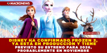 DISNEY HA CONFIRMADO FROZEN 3, YA ESTÁ EN PRODUCCIÓN Y TIENE PREVISTO SU ESTRENO PARA 2026, PROBABLEMENTE EN NOVIEMBRE